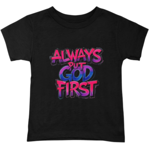 Always Put God First Tee