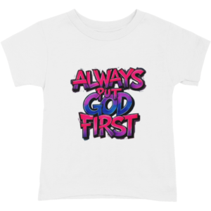 Always Put God First Tee